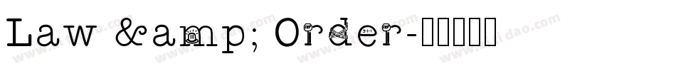 Law & Order字体转换